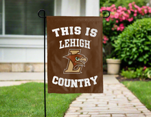 Load image into Gallery viewer, brown double sided garden flag with this is lehigh country logo for yard decor
