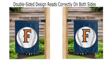 Load image into Gallery viewer, cal state fullerton baseball logo reading correctly on both sides of blue double sided garden flag
