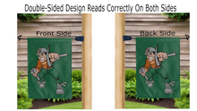 Load image into Gallery viewer, charlie oredigger logo reading correctly on both sides of green montana tech double sided garden flag
