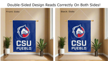 Load image into Gallery viewer, csu pueblo logo reading correctly on both sides of blue house flag
