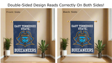 Load image into Gallery viewer, east tennessee state buccaneers logo reading correctly on both sides of blue double sided house flag
