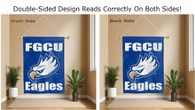 Load image into Gallery viewer, fgcu eagles logo reading correctly on both sides of blue double sided house flag
