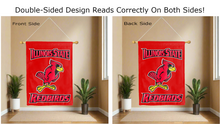 Load image into Gallery viewer, illinois state redbirds logo reading correctly on both sides of house flag
