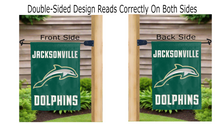 Load image into Gallery viewer, Jacksonville university dolphins logo reading correctly on both sides of green double sided garden flag
