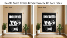Load image into Gallery viewer, lu lindenwood lions logo reading correctly on both sides of black double sided house flag
