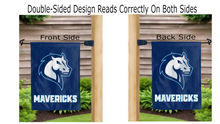 Load image into Gallery viewer, mercy college mavericks logo reading correctly on both sides of blue double sided garden flag
