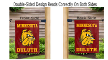 Load image into Gallery viewer, minnesota duluth logo reading correctly on both sides of red double sided garden flag
