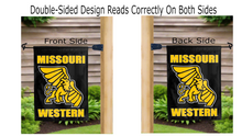 Load image into Gallery viewer, missouri western logo reading correctly on both sides of black garden flag
