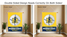 Load image into Gallery viewer, murray state baseball logo reading correctly on both sides of double sided house flag
