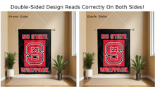 Load image into Gallery viewer, ncsu wolfpack logo reading correctly on both sides of black double sided house flag
