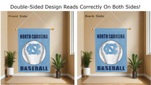 Load image into Gallery viewer, north carolina baseball logo reading correctly on both sides of double sided house flag
