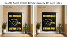 Load image into Gallery viewer, ohio dominican university logo reading correctly on both sides of black double sided house flag
