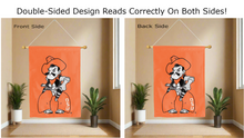 Load image into Gallery viewer, osu pistol pete logo reading correctly on both sides of orange double sided house flag
