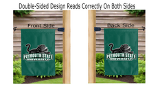 Load image into Gallery viewer, plymouth state university logo reading correctly on both sides of green double sided garden flag
