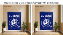 Load image into Gallery viewer, queens university of charlotte logo reading correctly on both sides of blue double sided house flag
