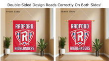 Load image into Gallery viewer, radford highlanders logo reading correctly on both sides of red double sided house flag
