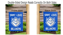 Load image into Gallery viewer, saint louis billikens logo reading correctly on both sides of blue garden flag
