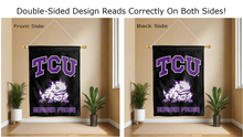 Load image into Gallery viewer, tcu horned frogs logo reading correctly on both sides of black double sided house flag
