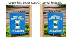 Load image into Gallery viewer, texas a&amp;m corpus christi islanders logo reading correctly on both sides of blue double sided garden flag
