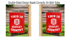 Load image into Gallery viewer, this is bradley country logo reading correctly on both sides of garden flag
