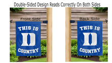 Load image into Gallery viewer, this is duke country logo reading correctly on both sides of garden flag
