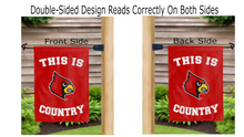 Load image into Gallery viewer, this is louisville cardinals country logo reading correctly on both sides of red double sided garden flag
