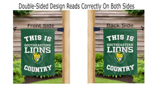 Load image into Gallery viewer, this is southeastern lions country logo reading correctly on both sides of green double sided garden flag
