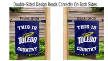 Load image into Gallery viewer, this is toledo country logo reading correctly on both sides of double sided garden flag
