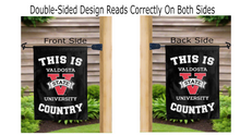 Load image into Gallery viewer, this is valdosta state university country logo reading correctly on both sides of black double sided garden flag
