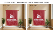 Load image into Gallery viewer, transylvania university logo reading correctly on both sides of red double sided house flag
