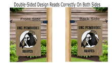 Load image into Gallery viewer, unc pembroke braves logo reading correctly on both sides of gold double sided garden flag
