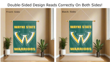 Load image into Gallery viewer, wayne state warriors logo reading correctly on both sides of green double sided house flag
