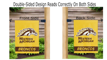 Load image into Gallery viewer, western michigan broncos logo reading correctly on both sides of garden flag
