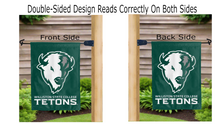 Load image into Gallery viewer, williston state college tetons logo reading correctly on both sides of green double sided garden flag
