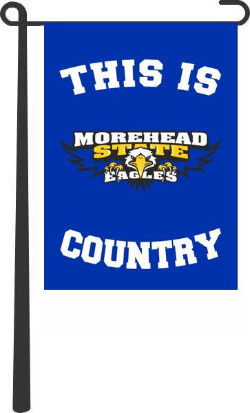 Morehead State - This Is Morehead State Eagles Country Garden Flag