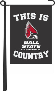 Ball State University - This Is Ball State University Cardinals Country Garden Flag