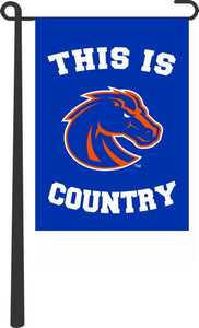 Boise State University - This Is Boise State University Broncos Country Garden Flag