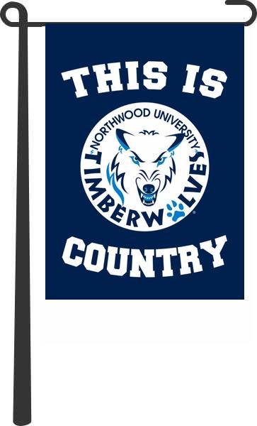 Northwood University - This Is Northwood University Timberwolves Country Garden Flag