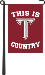 Troy University - This Is Troy University Trojans Country Garden Flag