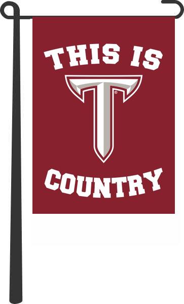 Troy University - This Is Troy University Trojans Country Garden Flag