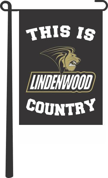 Lindenwood - This Is Lindenwood Country Garden Flag